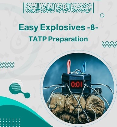 TGA0683 Islamic State Al-Saqri Foundation Presents an Alternative Recipe for TATP
